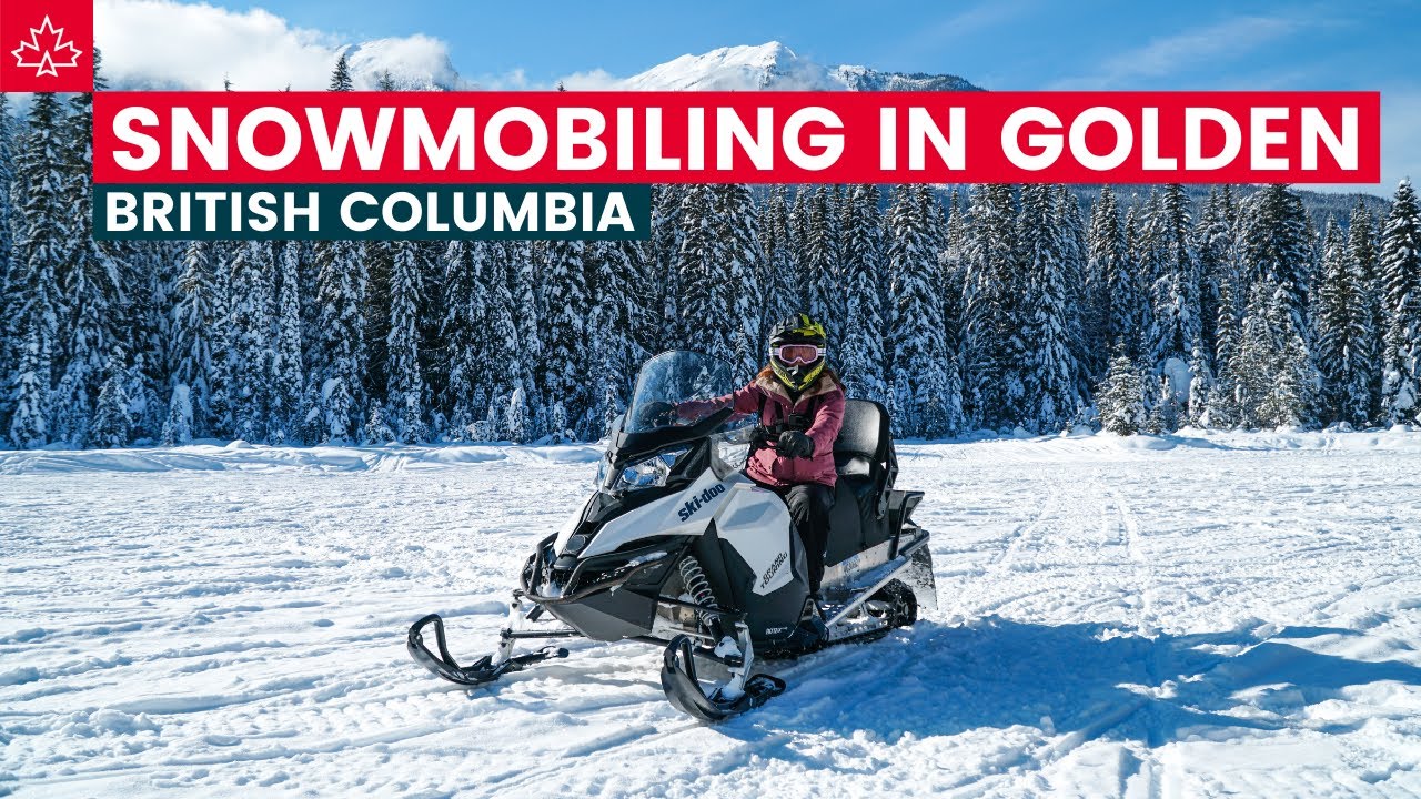 Winter in Canada: Skiing and snowmobiling in GOLDEN, BC