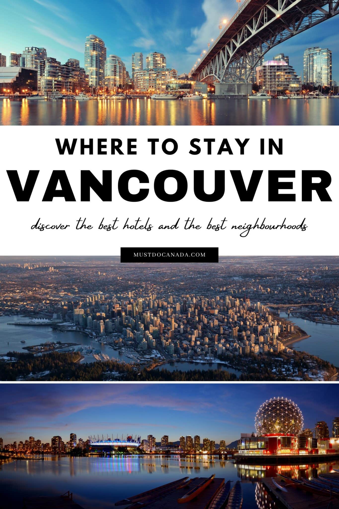 Where to Stay in Vancouver, BC | Best Areas & Hotel Recommendations - Must Do Canada